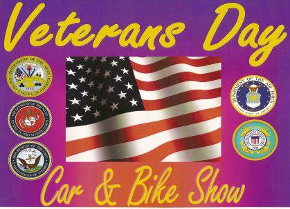 Veteran’s Day Car & Bike Show Sunday November 2012